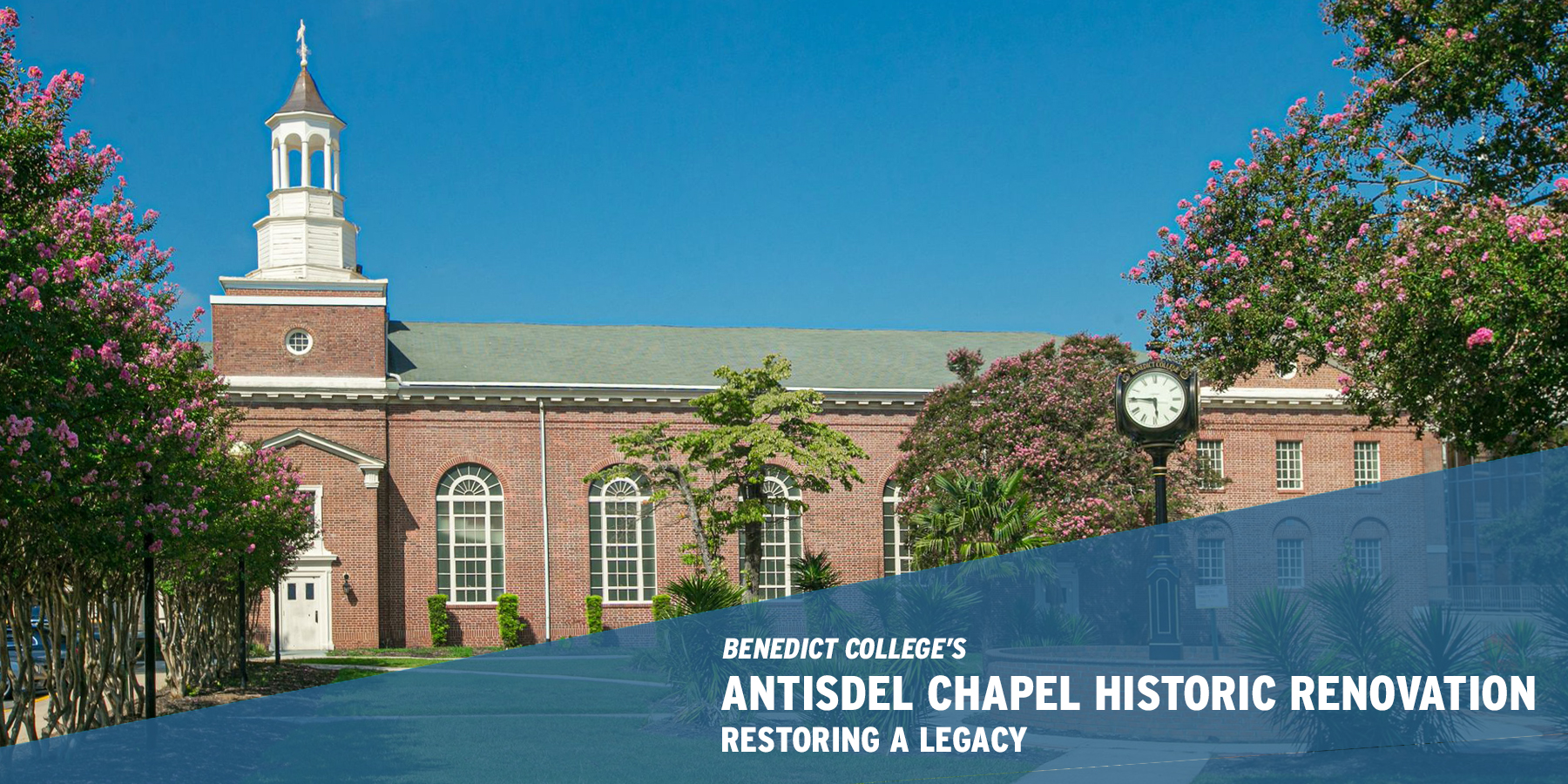 Benedict College's Antisdel Chapel Historic Renovation